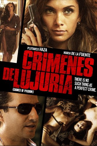 Crimenes de Lujuria 2011 Erotik Film